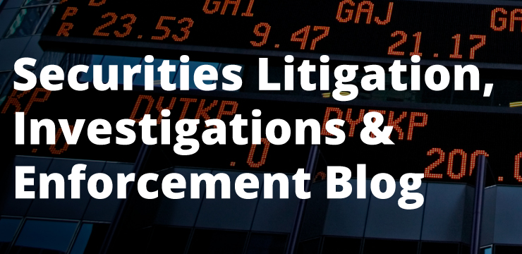 Securities Litigation, Investigations & Enforcement Blog