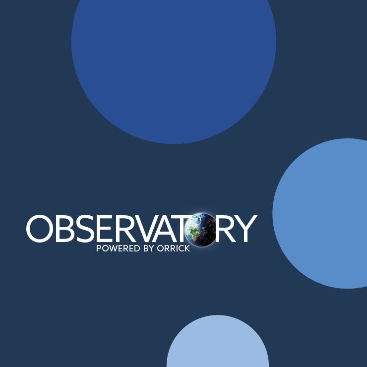 Observatory | Powered by Orrick
