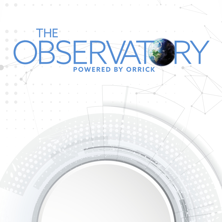 The Observatory | Powered by Orrick