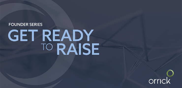 Founder Series: Get Ready to Raise