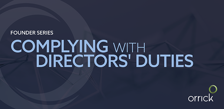 Founders Series: Complying with Directors' Duties