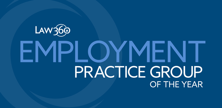 Law360 Employment Practice Group of the Year