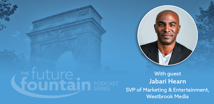 Jabari Hearn, SVP of Marketing & Entertainment at Westbrook Media