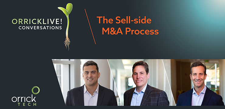 Orrick Live Conversation - The Sell-side M&A Process