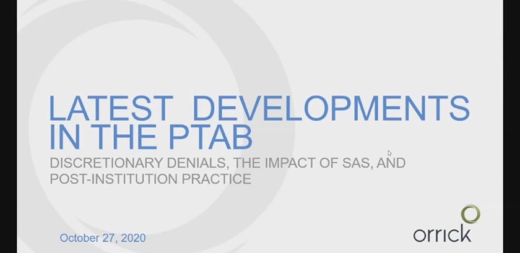 The Latest PTAB Developments
